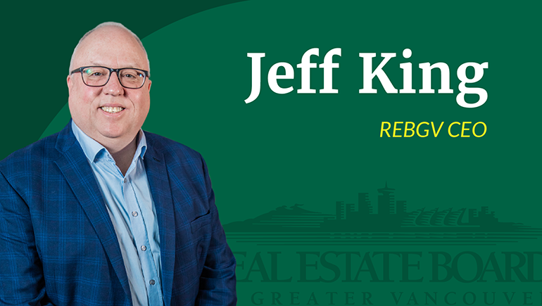 Read REBGV CEO Jeff King’s joint op-ed with BCREA in Real Estate Magazine