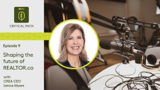 The Critical Path podcast – Shaping the future of REALTOR.ca with CREA CEO Janice Myers