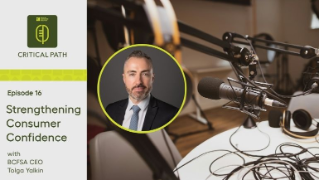 The Critical Path – Consumer confidence in real estate with BCFSA CEO Tolga Yalkin